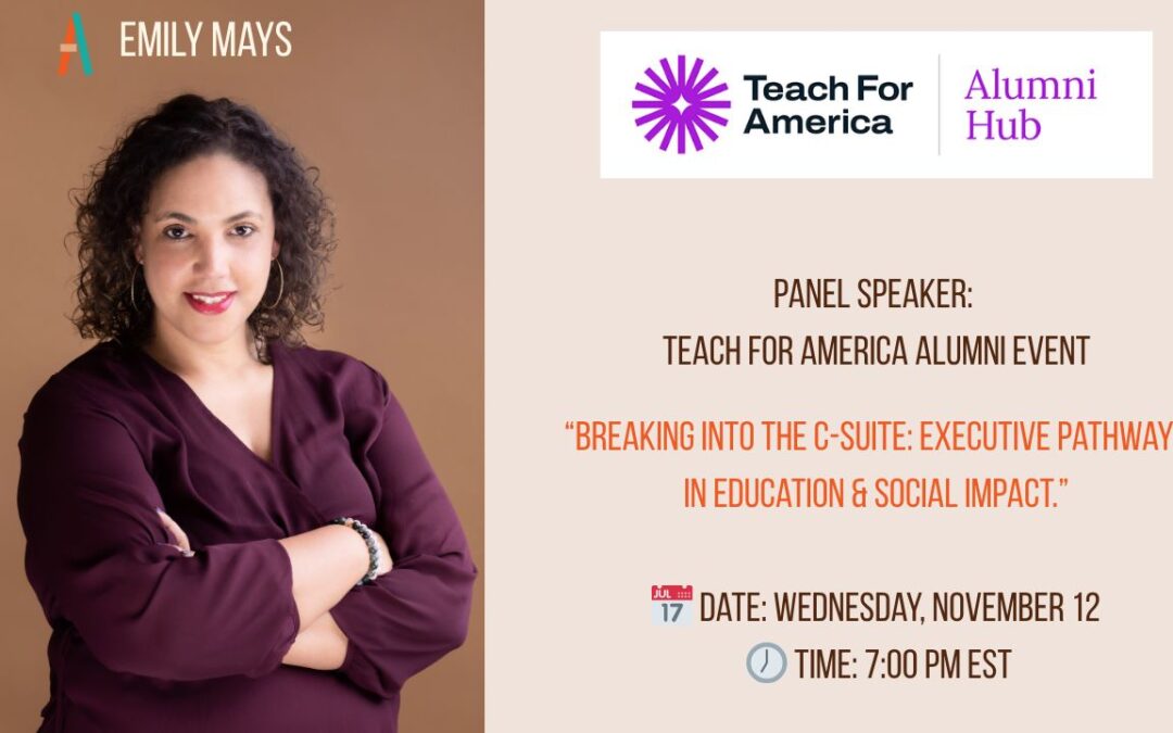 TFA ALUMNI CENTER, Breaking Into the C-Suite: Executive Pathways in Education & Social Impact